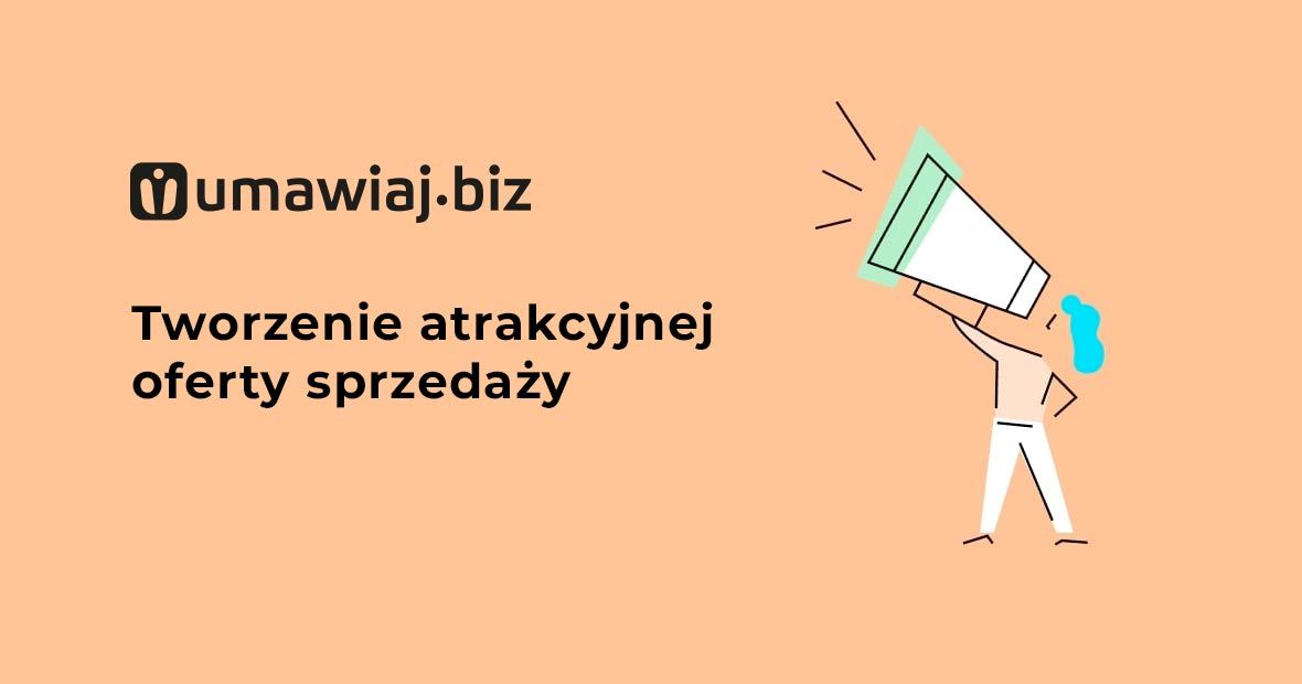 Tworzenie atrakcyjnej oferty sprzedaży