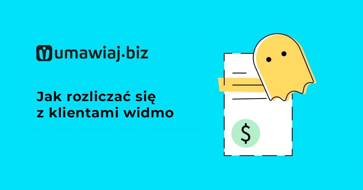 Jak rozliczać się z klientami widmo