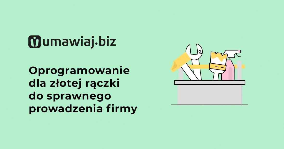 Oprogramowanie dla złotej rączki do sprawnego prowadzenia firmy